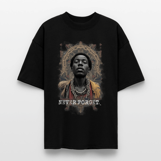NEVER FORGET. – Black History Statement Shirt