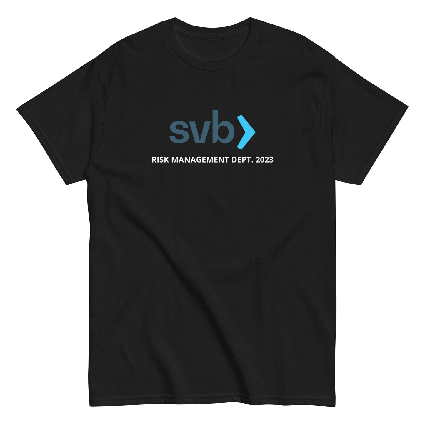 svb - RISK MANAGEMENT DEPT. 2023 T-Shirt