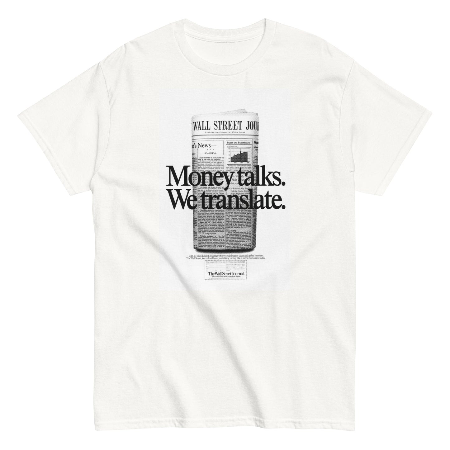 Money talks. We translate. T-Shirt