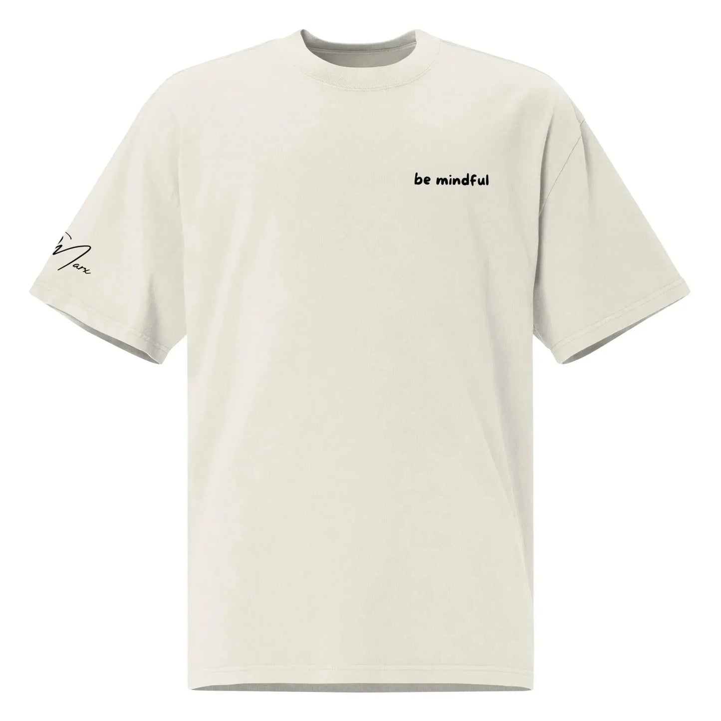 Oversized T-Shirt "be mindful"