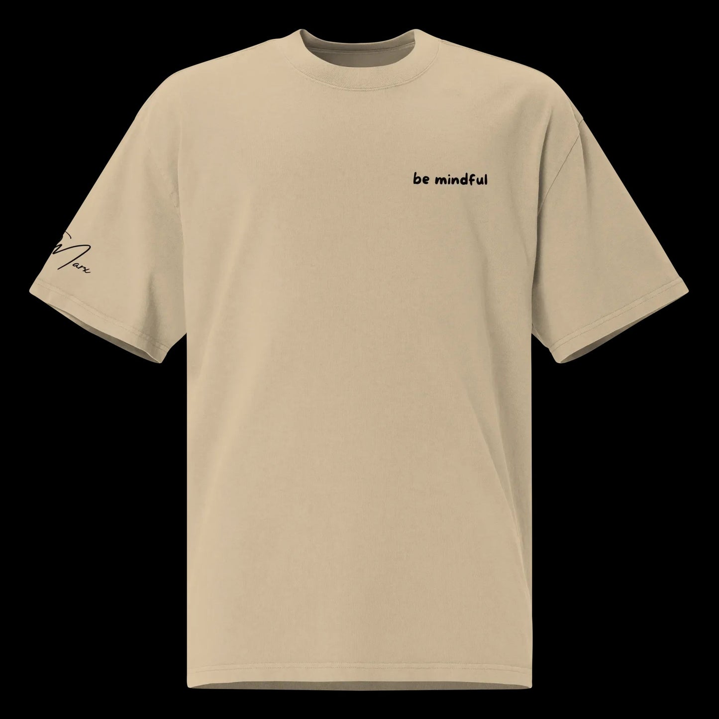 Oversized T-Shirt "be mindful"