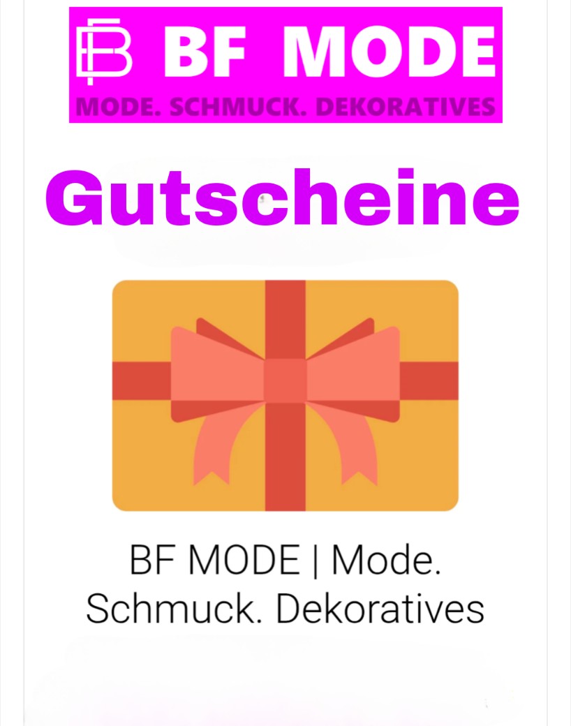 BF MODE Geschenkgutscheine - Freude schenken