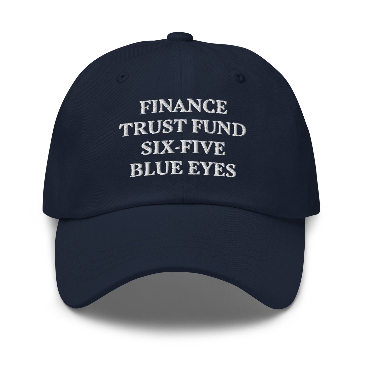 FINANCE TRUST FUND SIX-FIVE BLUE EYES Cap