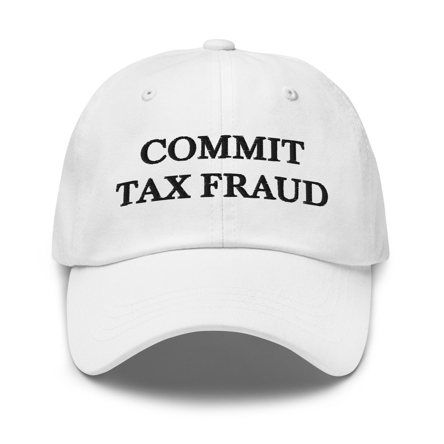 COMMIT TAX FRAUD Cap
