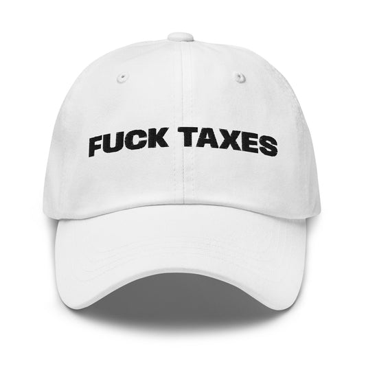 FUCK TAXES Cap