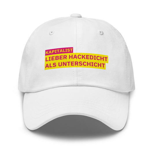 KAPITALIST - LIEBER HACKEDICHT ALS UNTERSCHICHT Cap