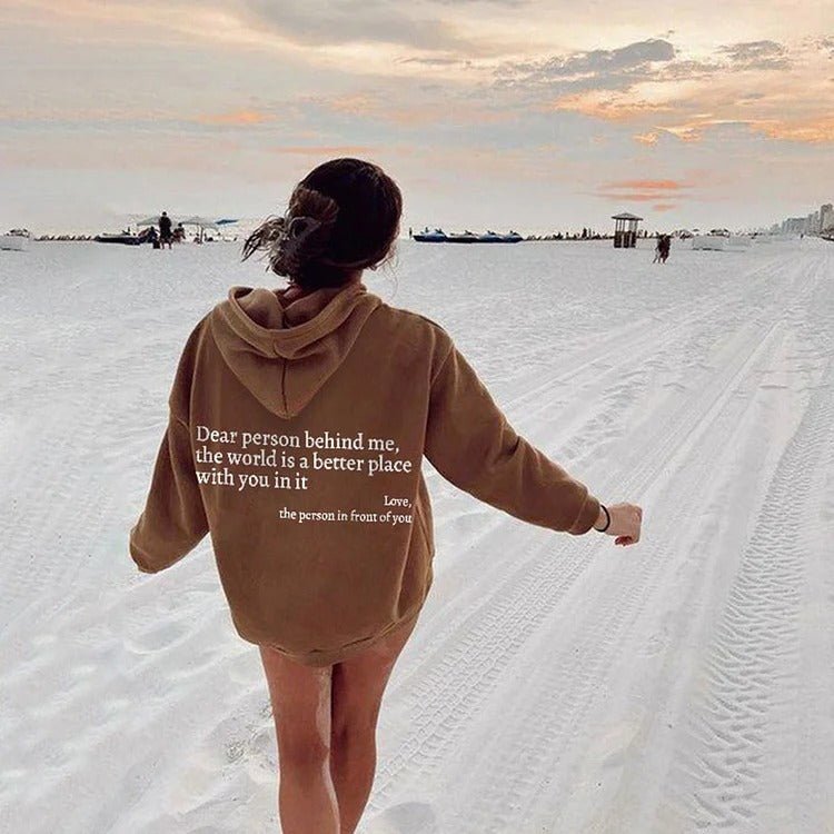 Dear Person Behind Me,the World Is A Better Place,with You In It,love,the Person In Front Of You,Women's Plush Letter Printed Kangaroo Pocket Drawstring Printed Hoodie Unisex Trendy Hoodies - AXON