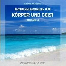 Wellness & Meditation » CD Entspannungsmusik » Meditationsmusik » Musik für Körper und Geist