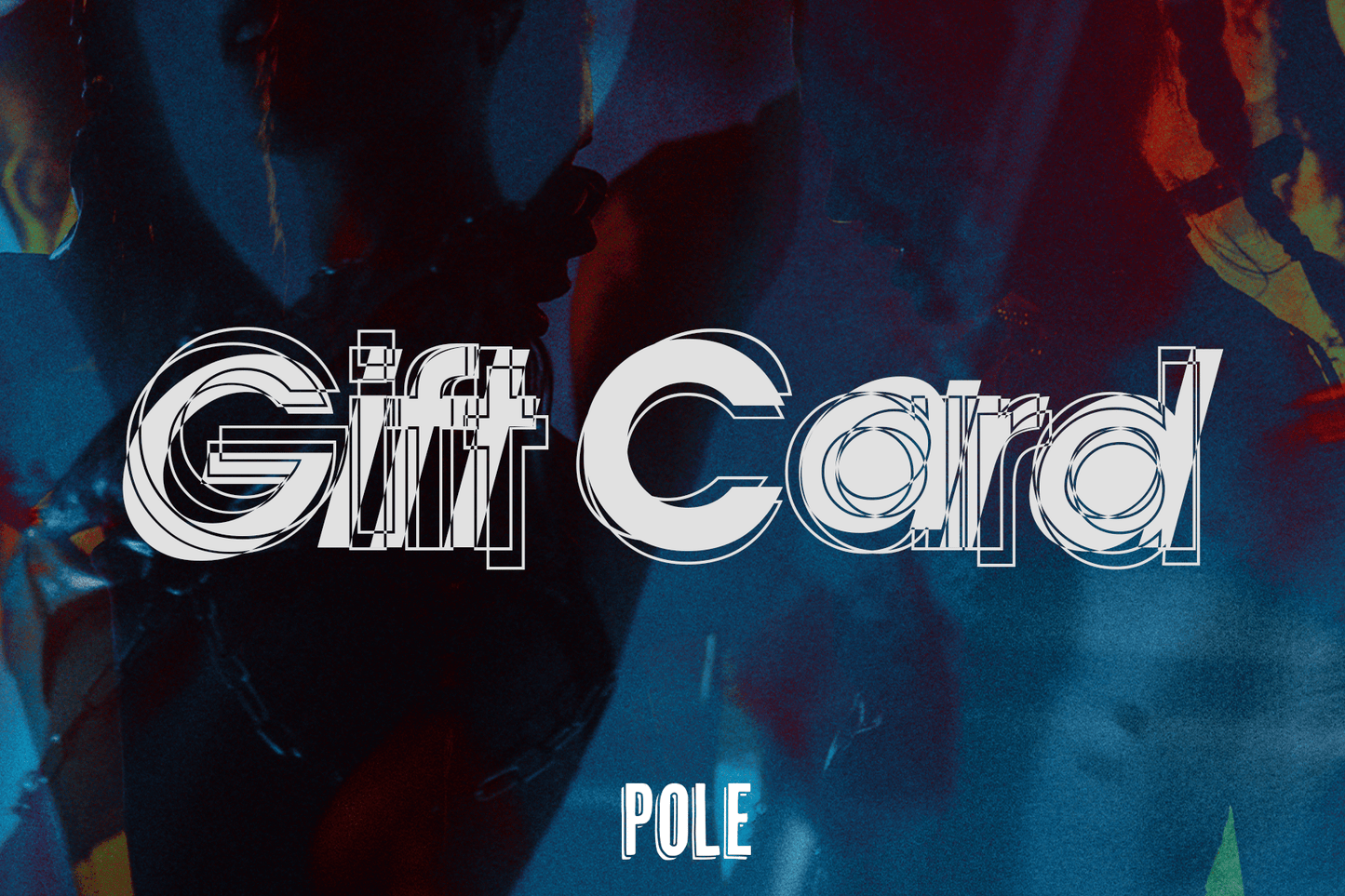 Pole Gift Card