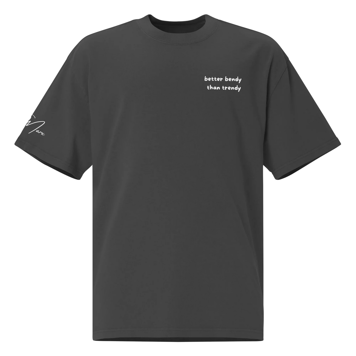 Oversized T-Shirt "better bendy than trendy"