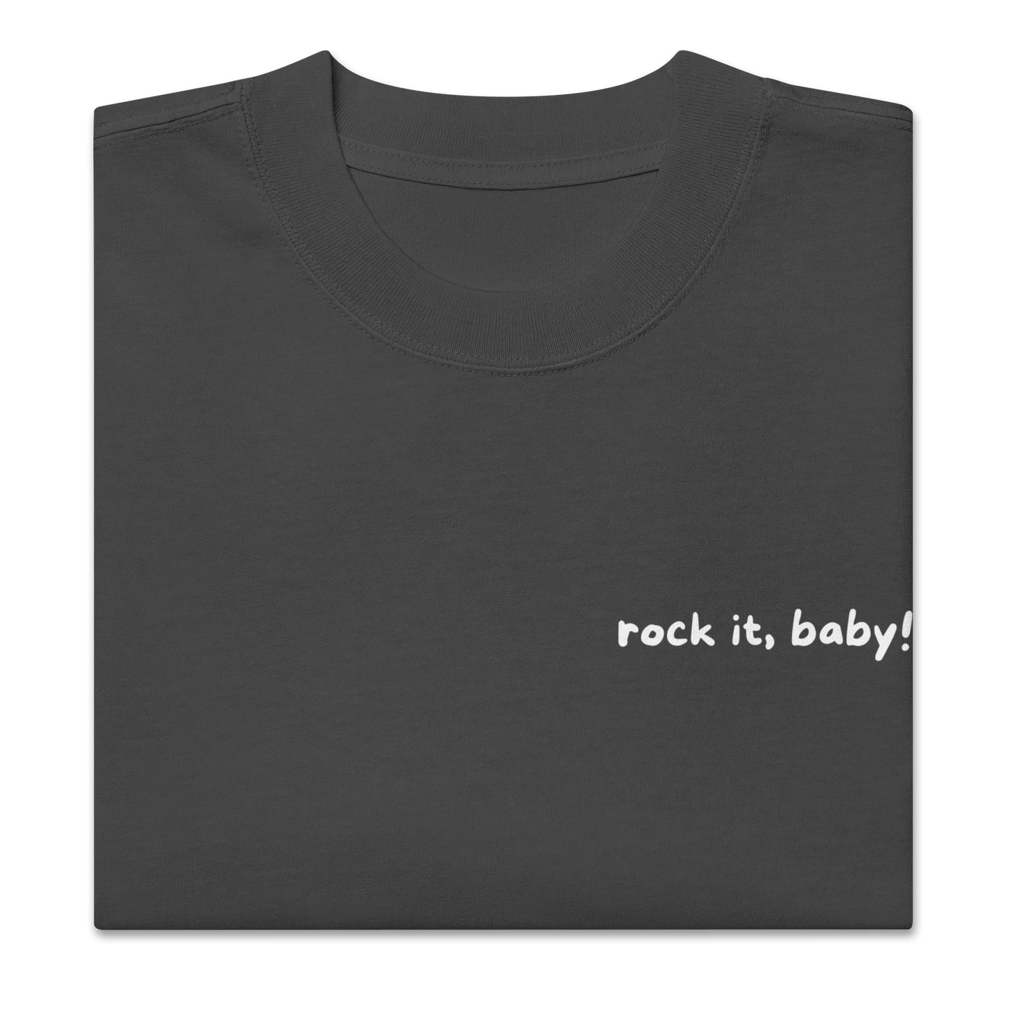 Oversized T-Shirt "rock it, baby!"