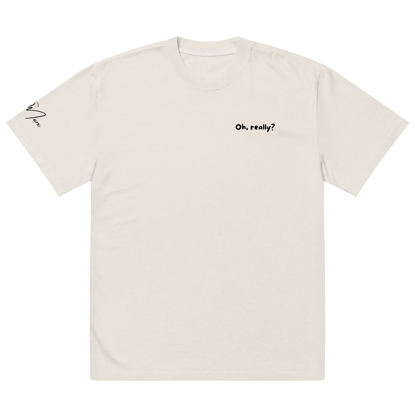 Oversized T-Shirt "Oh, really?"