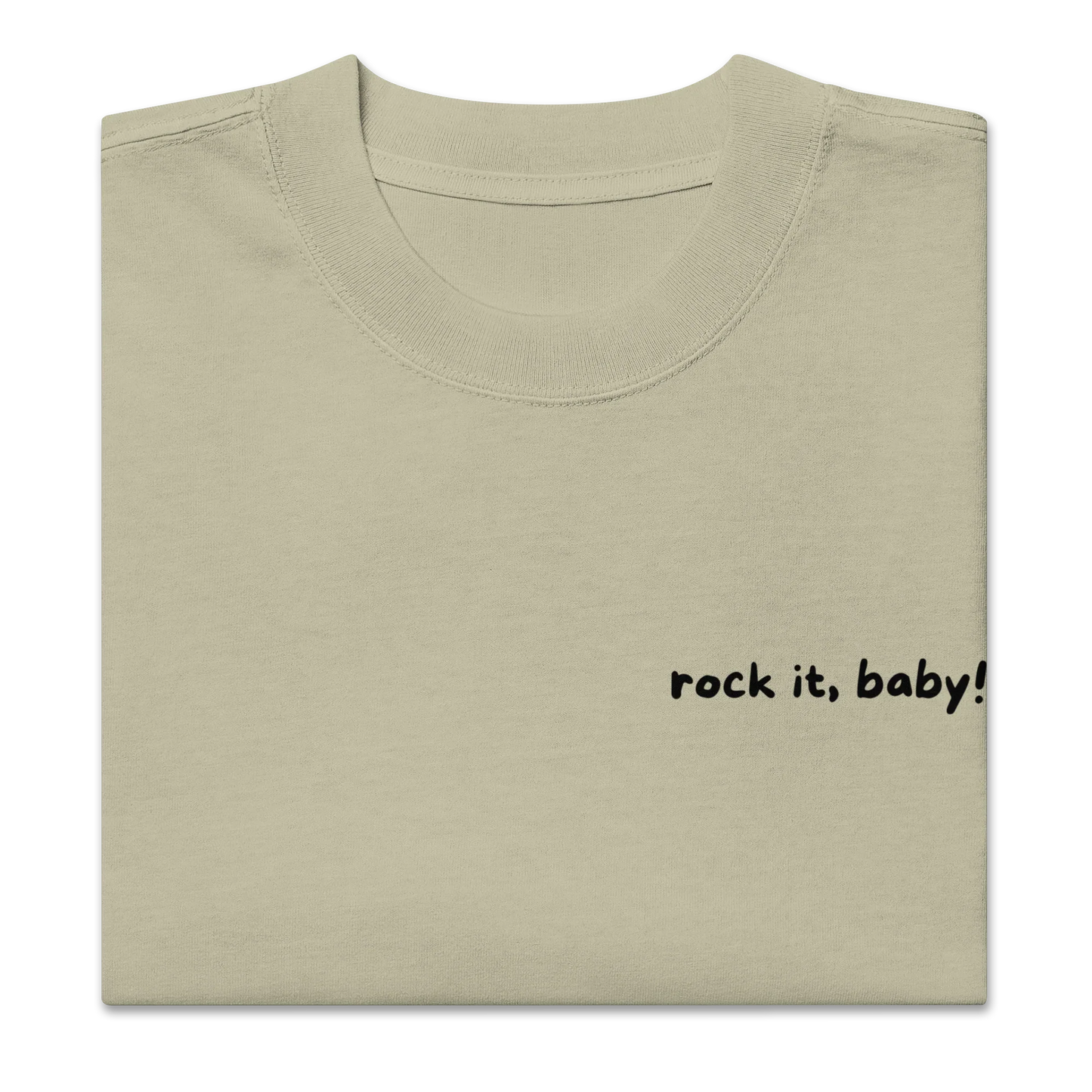 Oversized T-Shirt "rock it, baby!"