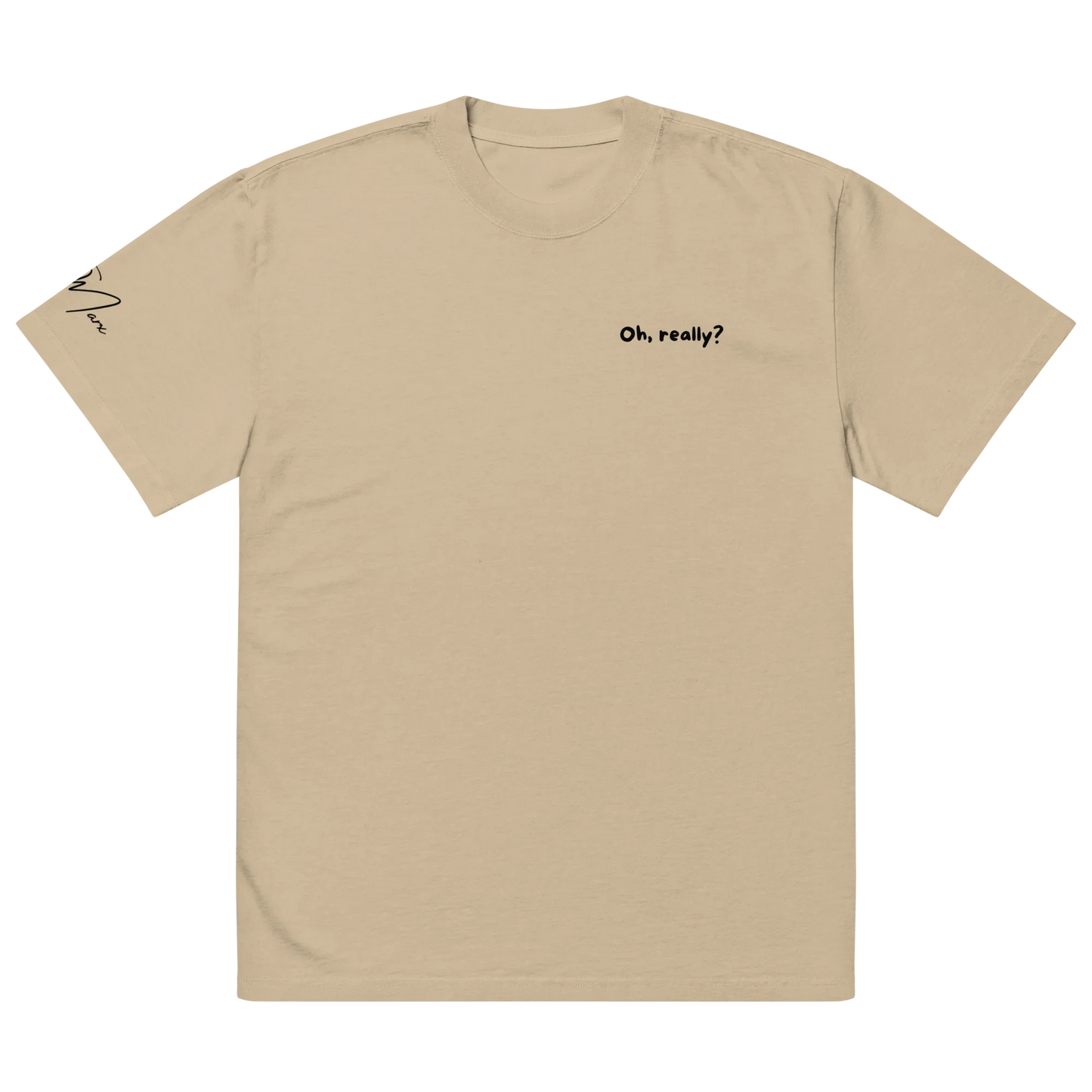 Oversized T-Shirt "Oh, really?"