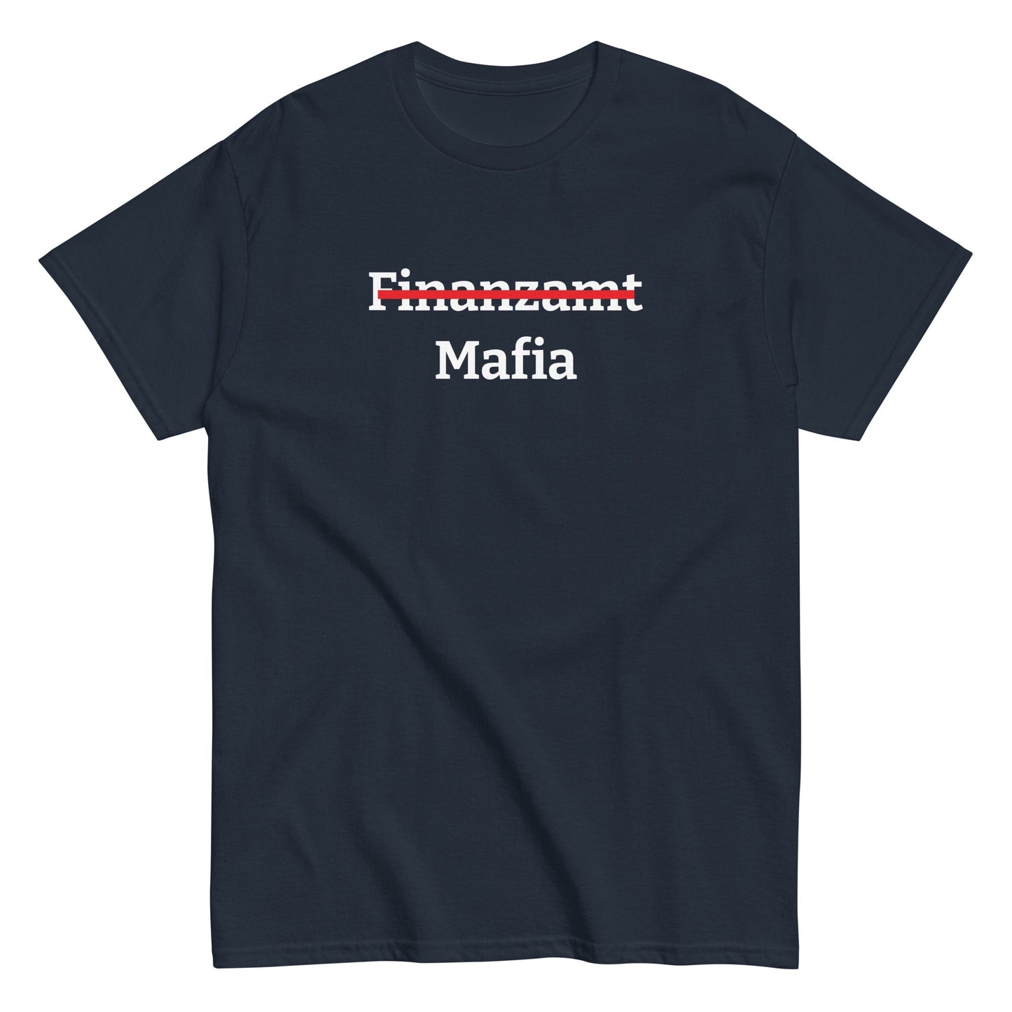 Finanzamt - Mafia T-Shirt