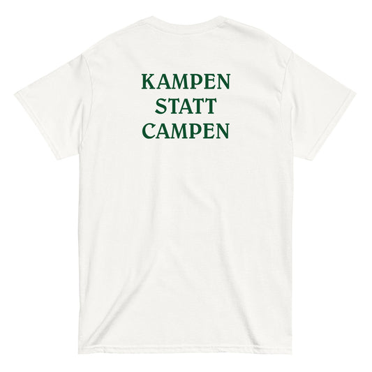 KAMPEN STATT CAMPEN [BACKPRINT] T-Shirt