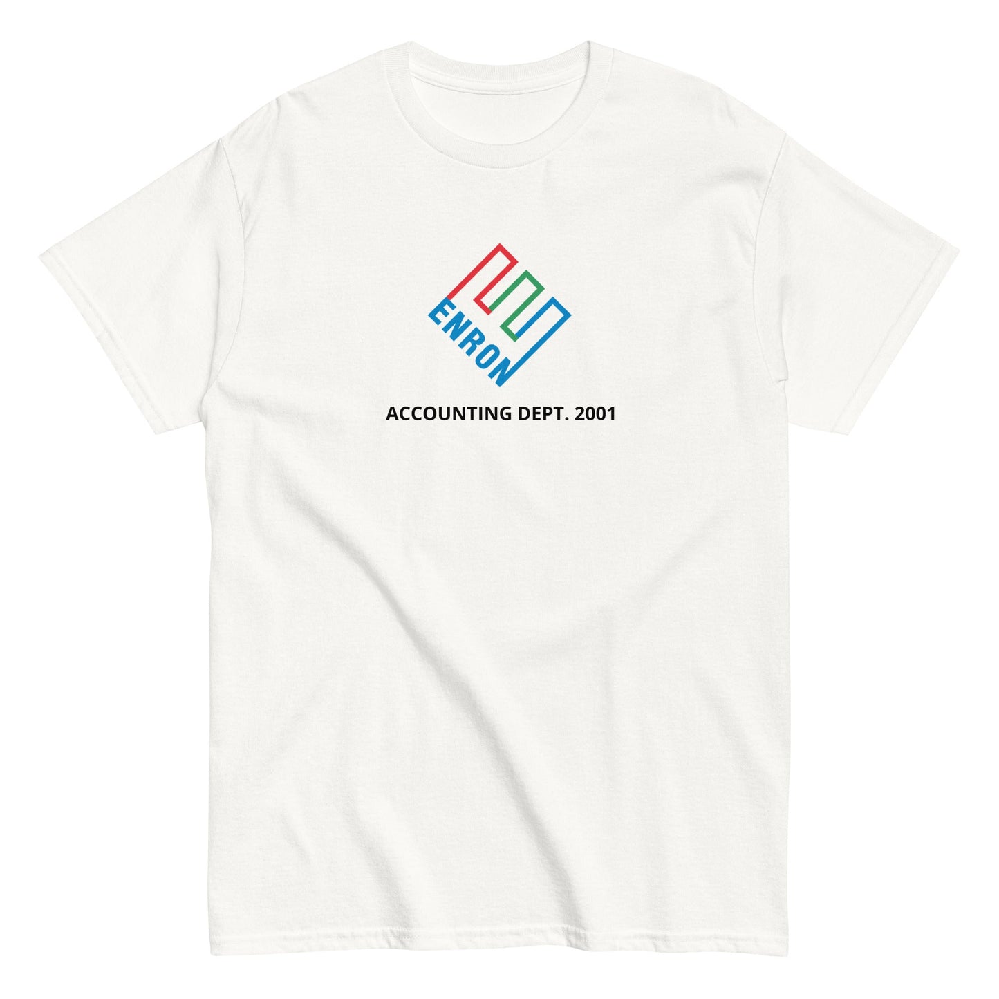 ENRON - ACCOUNTING DEPT. 2001 T-Shirt