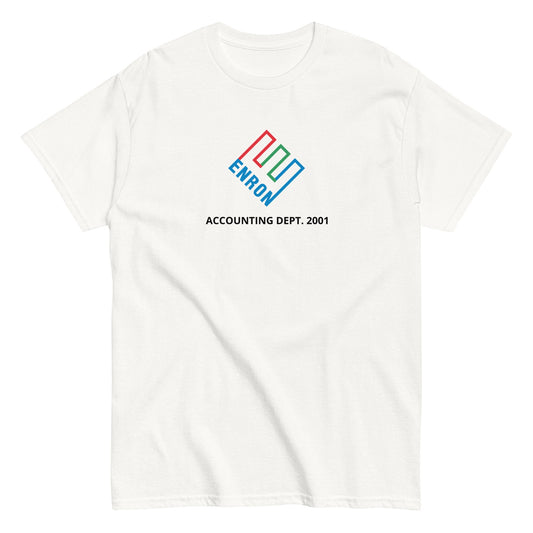 ENRON - ACCOUNTING DEPT. 2001 T-Shirt