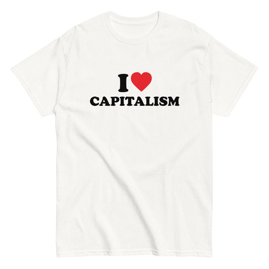 I LOVE CAPITALISM T-Shirt